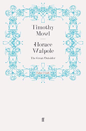 9780571269211: Horace Walpole: The Great Outsider