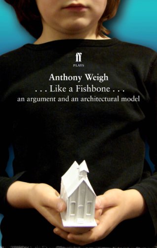 Stock image for Like a Fishbone: An argument and an architectural model for sale by AwesomeBooks