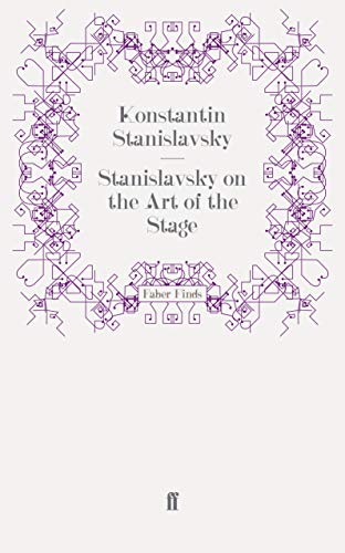 Stanislavsky on the Art of the Stage (9780571269914) by Stanislavsky, Konstantin