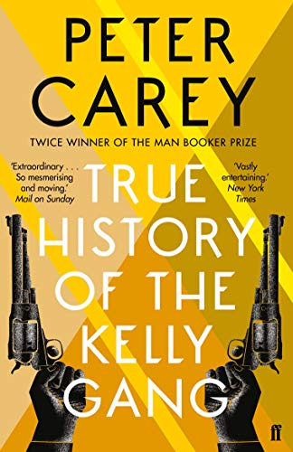 9780571270156: True History of the Kelly Gang