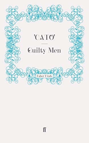 Guilty Men (9780571270200) by CATO', -