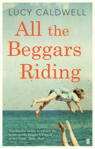 Stock image for All the Beggars Riding for sale by AwesomeBooks
