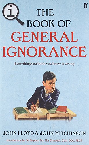 9780571270972: Qi: the Book of General Ignorance - the Noticeably Stouter Edition