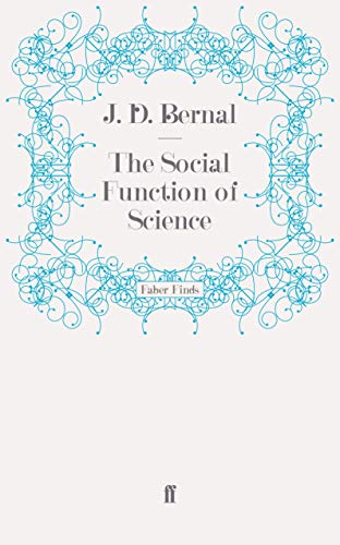 The Social Function of Science (9780571272723) by Bernal, J. D.