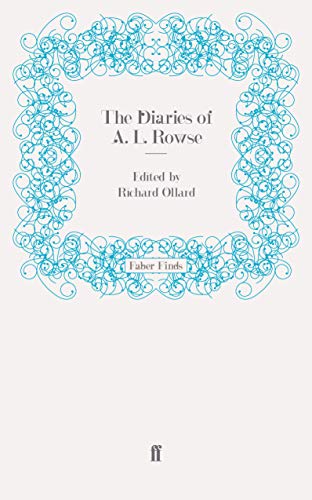Beispielbild fr The Diaries of A. L. Rowse zum Verkauf von Revaluation Books