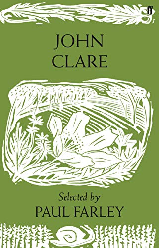 Beispielbild fr John Clare: Poems. Selected by Paul Farley zum Verkauf von Big River Books