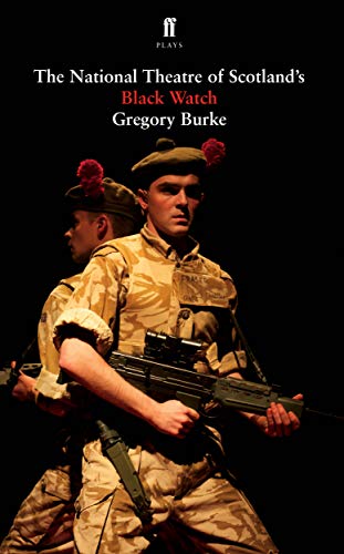 Stock image for The National Theatre of Scotland's Black Watch for sale by Blackwell's