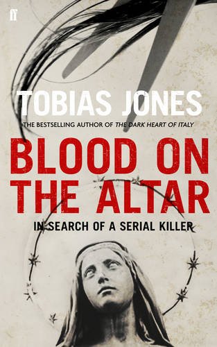 Beispielbild fr Blood on the Altar: In Search of a Serial Killer zum Verkauf von WorldofBooks