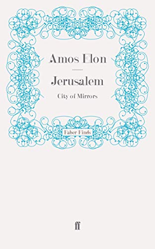Beispielbild fr Jerusalem : City of Mirrors zum Verkauf von GreatBookPrices