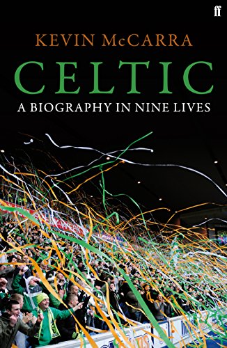 9780571275809: Celtic: A Biography in Nine Lives