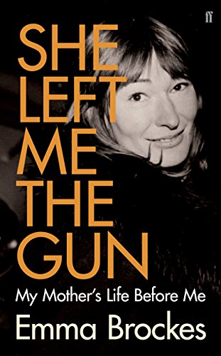 Stock image for She Left Me the Gun: My Mother's Life Before Me for sale by AwesomeBooks