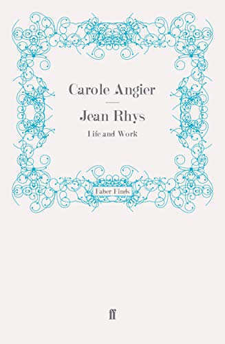 9780571276417: Jean Rhys: Life and Work