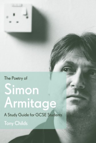 Stock image for The Poetry of Simon Armitage: A Study Guide for GCSE Students for sale by WorldofBooks