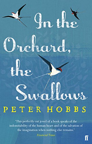 Stock image for In the Orchard, the Swallows for sale by WorldofBooks