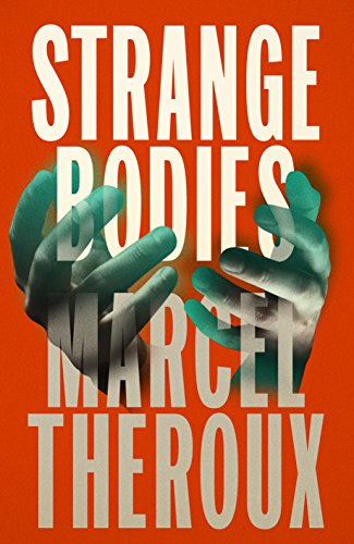 Beispielbild fr Strange Bodies zum Verkauf von Books From California