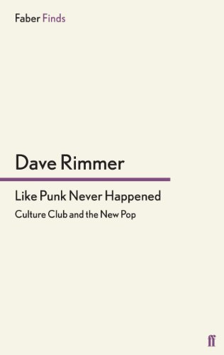 Stock image for Like Punk Never Happened: Culture Club and the New Pop for sale by AwesomeBooks