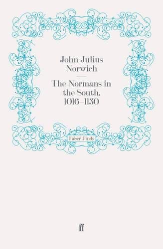 9780571280773: The Normans in the South, 1016-1130