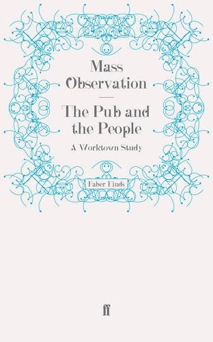 9780571280841: The Pub and the People: A Worktown Study