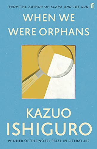 Stock image for When We Were Orphans: Kazuo Ishiguro for sale by WorldofBooks