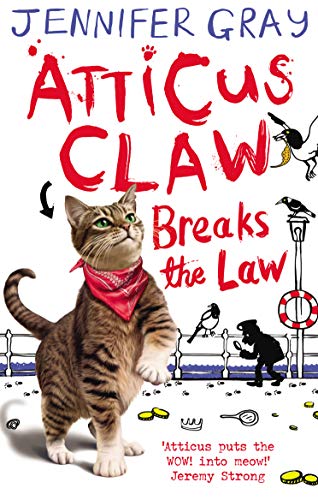 Stock image for Atticus Claw Breaks the Law for sale by Your Online Bookstore