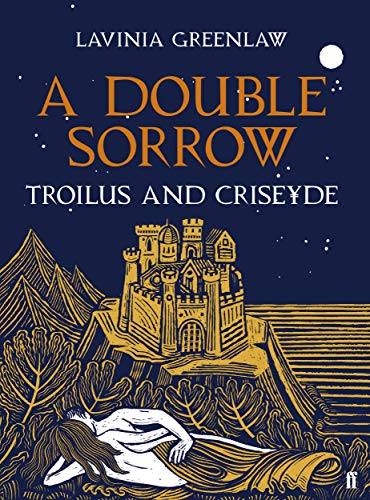 Imagen de archivo de A Double Sorrow: Troilus and Criseyde a la venta por WorldofBooks