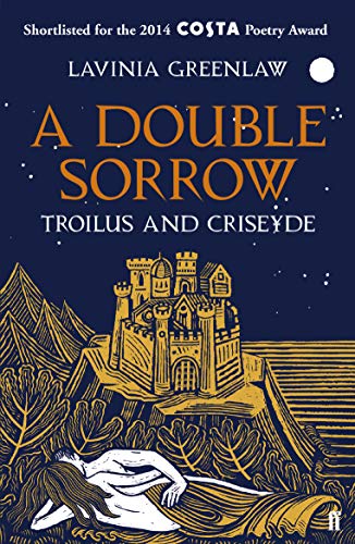 Beispielbild fr A Double Sorrow: Troilus and Criseyde zum Verkauf von WorldofBooks