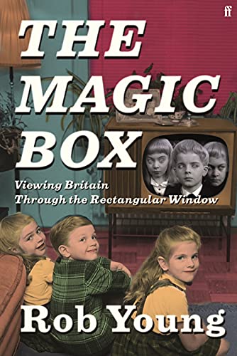 Beispielbild fr The Magic Box: Viewing Britain through the Rectangular Window zum Verkauf von AwesomeBooks