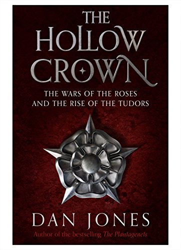 9780571288076: The Hollow Crown: The Wars of the Roses and the Rise of the Tudors