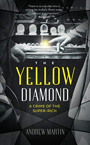 Beispielbild fr The Yellow Diamond: A Crime of the Super-Rich zum Verkauf von Wonder Book