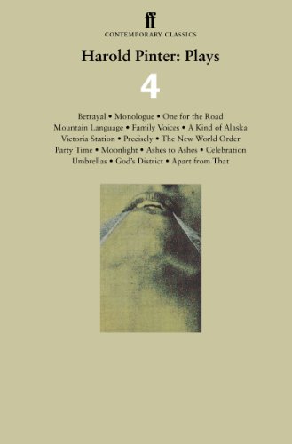 9780571288403: Harold Pinter: Plays 4: Betrayal; Monologue; One for the Road; Mountain Language; Family Voices; A Kind of Alaska; Victoria Station; Precisely; The ... Umbrellas; God's District; Apart from That