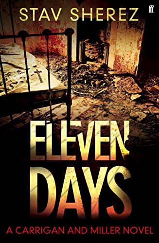 Beispielbild fr Eleven Days: A Carrigan and Miller Novel (Carrigan & Miller) zum Verkauf von WorldofBooks