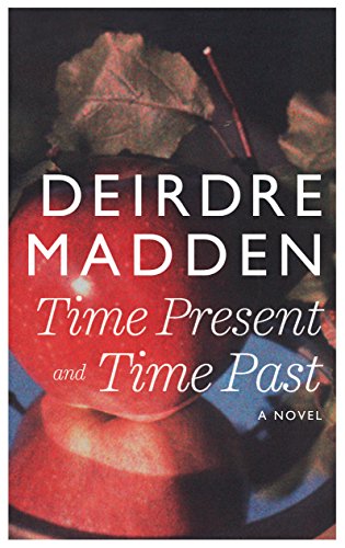9780571290864: Time Present and Time Past [Jun 06, 2013] Madden, Deirdre