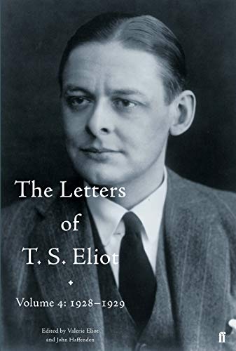 9780571290925: The Letters of T. S. Eliot Volume 4: 1928-1929