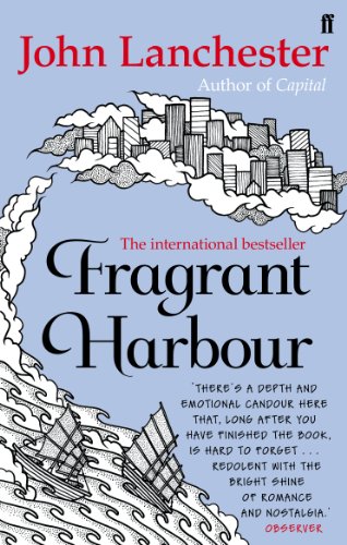 Beispielbild fr Fragrant Harbour. John Lanchester zum Verkauf von ThriftBooks-Dallas