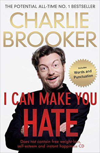 I Can Make You Hate - Brooker, Charlie