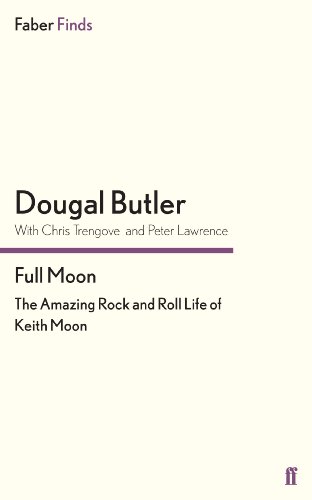 Beispielbild fr Full Moon: The Amazing Rock and Roll Life of Keith Moon zum Verkauf von GF Books, Inc.