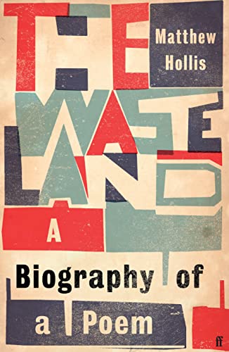 Beispielbild fr The Waste Land: A Biography of a Poem zum Verkauf von WorldofBooks