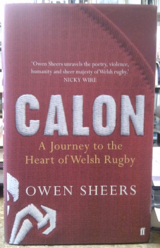 9780571297290: Calon: 80 Minutes into the Heart of Welsh Rugby