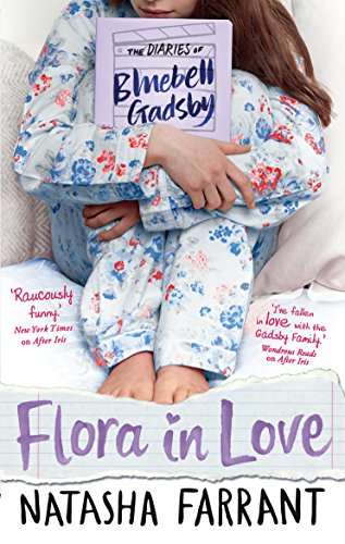 Stock image for Flora in Love: The Diaries of Bluebell Gadsby (A Bluebell Gadsby Book) for sale by ThriftBooks-Atlanta