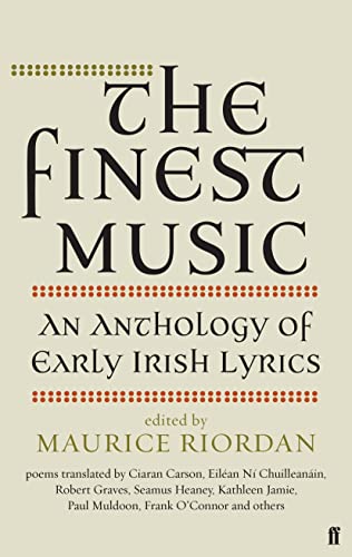 Imagen de archivo de The Finest Music: Early Irish Lyrics a la venta por WorldofBooks