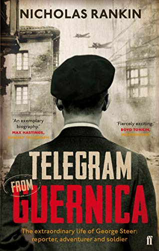 Stock image for Telegram from Guernica: The Extraordinary Life of George Steer, War Correspondent for sale by SecondSale