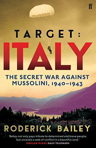 9780571299195: Target: Italy: The Secret War Against Mussolini 1940–1943