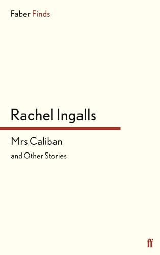 9780571299829: Mrs Caliban and Other Stories