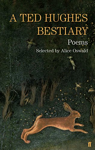 A Ted Hughes Bestiary (Faber Poetry) (9780571301430) by Hughes, Ted