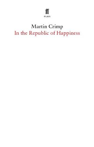 9780571301775: In The Republic Of Happiness