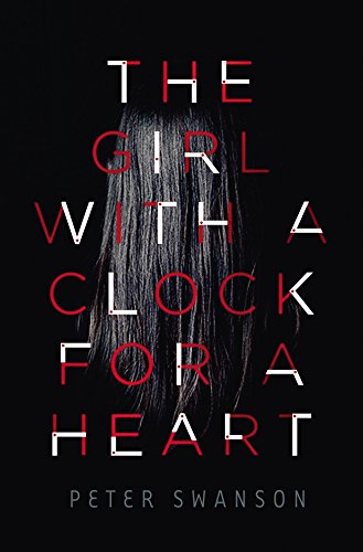Stock image for The Girl With A Clock For A Heart for sale by WorldofBooks