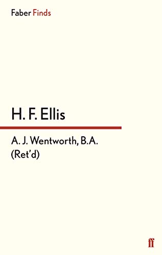 Stock image for A. J. Wentworth, B.A. (Ret'd.) for sale by Revaluation Books