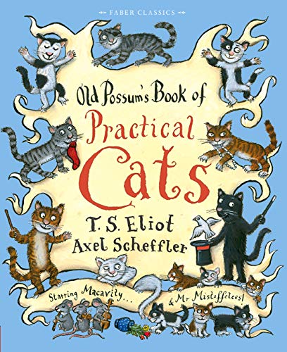 Stock image for Old Possum's Book of Practical Cats (Faber Children's Classics) for sale by WorldofBooks