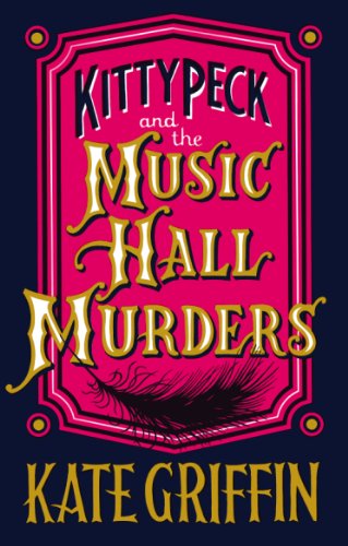 Imagen de archivo de Kitty Peck and the Music Hall Murders a la venta por Better World Books: West