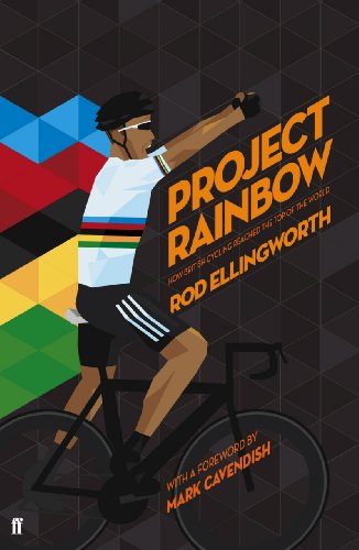 Imagen de archivo de PROJECT RAINBOW. How British Cycling Reached the Top of the World. a la venta por Hay Cinema Bookshop Limited